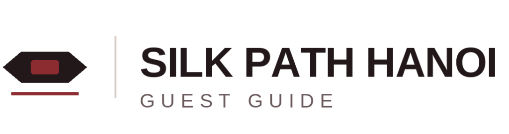 Silk Path Hanoi Guide